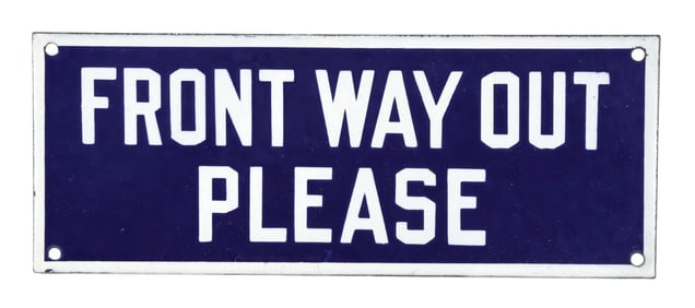 FRONT WAY OUT PLEASE PORCELAIN DIRECTIONAL SIGN AGS 97