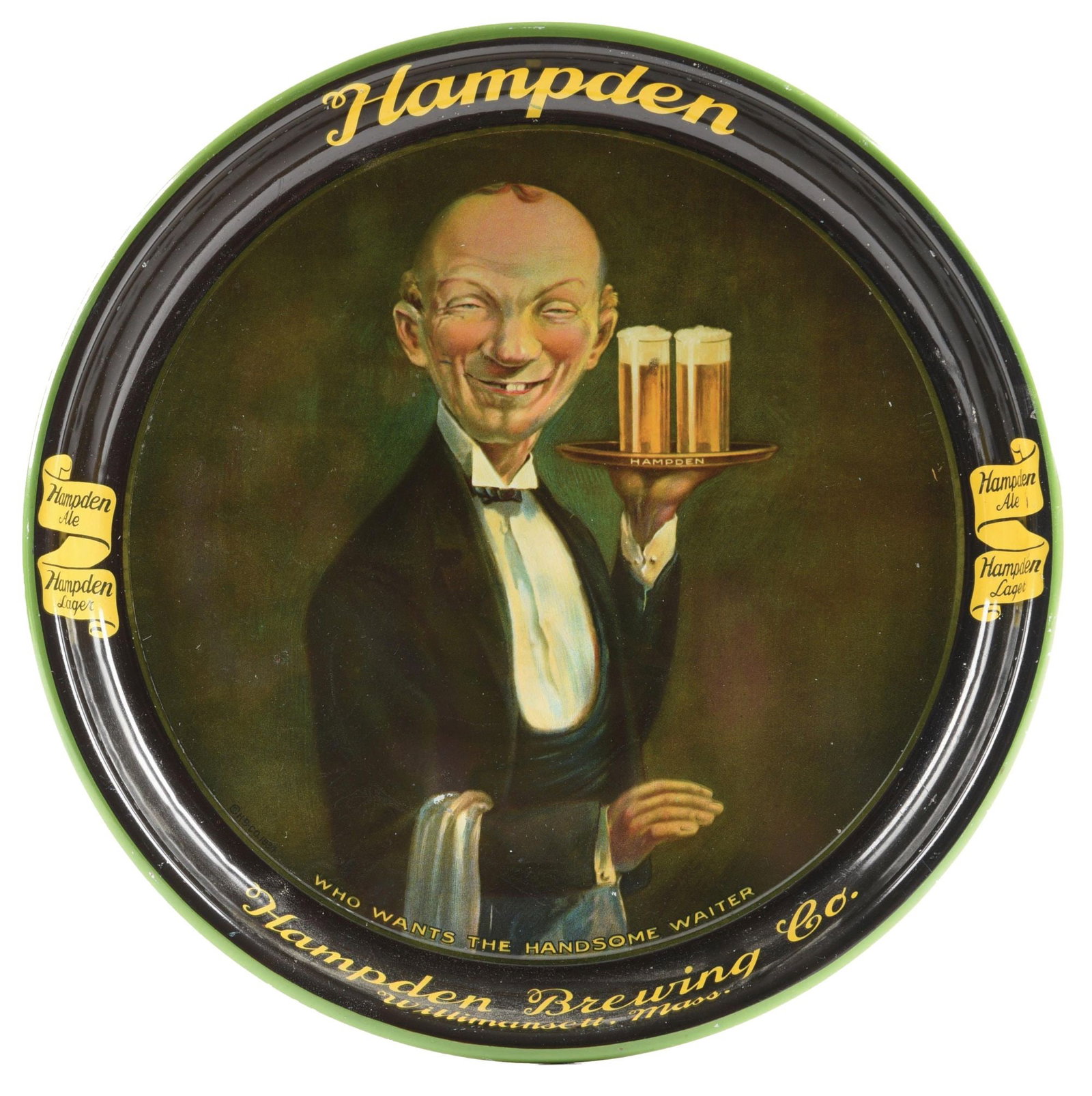 HAMPDEN BREWING CO WILLIMANSETT, MASS. ADVERTISING TRAY: Shows buck toothed butler serving Hampden Beer. This particular tray has some areas of restoration but displays very well. Good glossy piece with deep colors. Condition: (Good). Dimensions: 13" Dia.