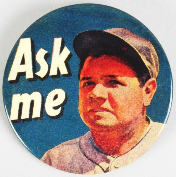 Ask Me Celluloid Button.: 1934. Quaker cereal premium worn by grocery clerks. Scarce. Condition (Excellent). Size 3" Dia.