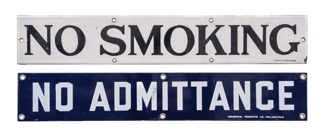 COLLECTION OF 2 NO SMOKING & NO ADMITTANCE PORCELAIN SIGNS