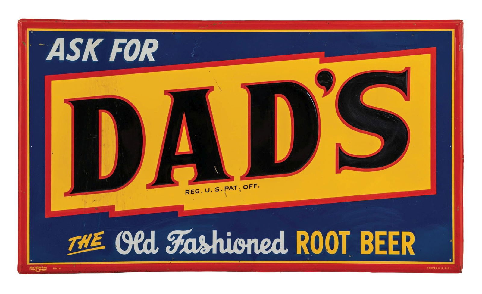 ASK FOR DAD'S / THE OLD FASHIONED ROOT BEER SELF FRAMED EMBOSSED TIN SIGN: SST. Maker marked "PM-4." C. 1950s "Ask for Dad's / The Old Fashioned Root Beer" self framed embossed tin sign. CONDITION: The sign has good color and shine throughout with minor areas of paint loss i