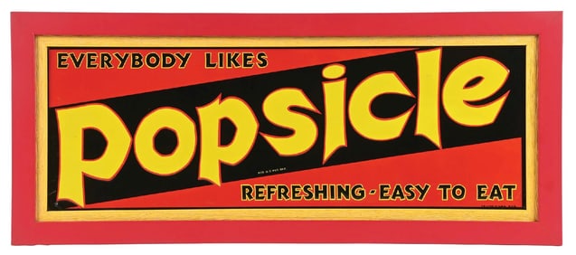 EVERYBODY LIKES POPSICLE SIGN.