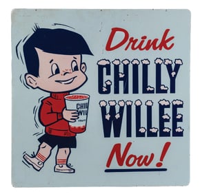 DRINK CHILLY WILLIE NOW! DOUBLE-SIDED PAINTED METAL SIGN W/ CHILLY WILLIE BOY GRAPHIC