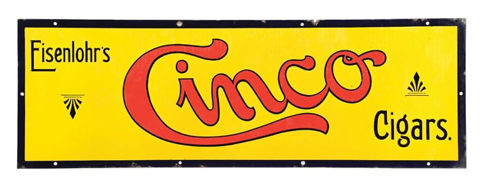EISENLOHR'S CINCO CIGARS PORCELAIN SIGN