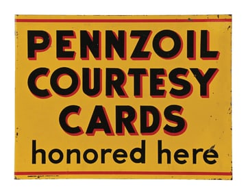 PENNZOIL "COURTESY CARDS HONORED HERE" TIN FLANGE SIGN