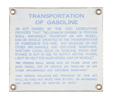 RARE 1921 PROHIBITION OF TRANSPORTATION OF GASOLINE SERVICE STATION PORCELAIN SIGN: SSP. Dated 1921. Unique and rare piece of porcelain signage, most likely used on a form of public transportation - such as a bus - prohibiting the transport of gasoline. CONDITION: Brilliant condition