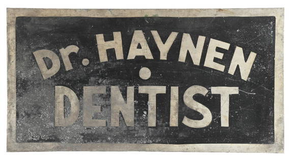DR. HAYNEN DENTIST HAND PAINTED TIN TRADE SIGN: SST. C. 1920s. Hand-painted tin trade sign for Dr. Haynen, Dentist, showing a single-sided painted surface with a flange for hanging. CONDITION: All original condition, showing an excellent age and pa