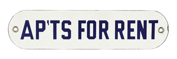 APARTMENTS FOR RENT PORCELAIN SIGN.