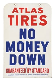 ATLAS TIRES "NO MONEY DOWN" TIN SERVICE STATION SIGN