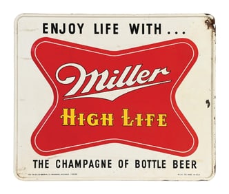 MILLER HIGH LIFE EMBOSSED TIN SIGN