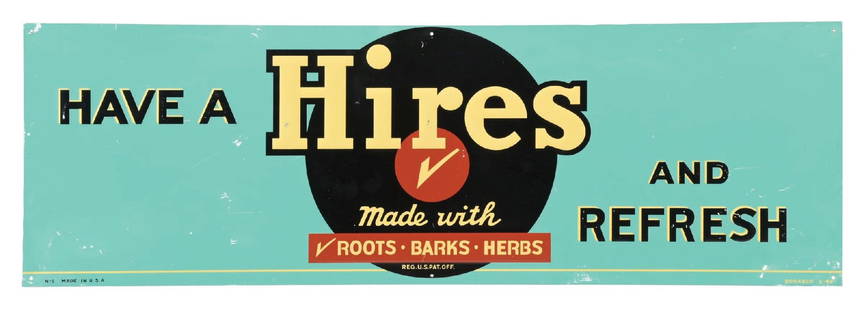 HAVE A HIRES ROOT BEER EMBOSSED TIN SIGN: SST. Maker Marked Donasco, dated 1949. CONDITION: Excellent color and gloss throughout the field with light area of surface scuffing, mostly in the outer fields. Sign shows light mounting hole wear, a