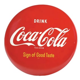 COCA-COLA SIGN OF GOOD TASTE BUTTON SIGN.