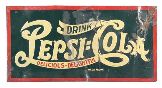 DRINK PEPSI-COLA "DELICIOUS-DELIGHTFUL" SIGN