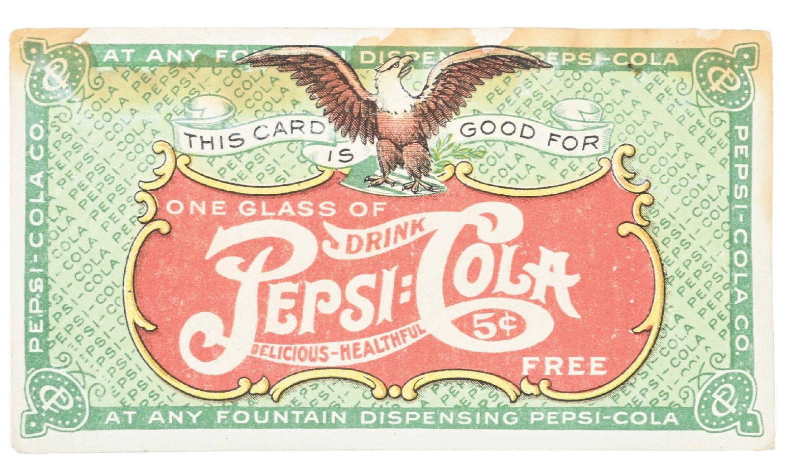 PEPSI-COLA FREE DRINK COUPON: This c. 1900-1910s paper free-drink coupon from Pepsi-Cola features an early script logo and "This Card is Good for One Glass of Pepsi-Cola" verbiage. CONDITION: The coupon shows some light moisture s