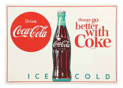 DRINK COCA-COLA "THINGS GO BETTER WITH COKE" SIGN: SST. Maker marked "MCA". This c. 1960s single-sided tin sign from Coca-Cola features the circular logo and script with the "Things Go Better With Coke" tagline. CONDITION: The field of the sign is bri