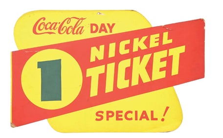 COCA-COLA 1 NICKEL TICKET SPECIAL SIGN