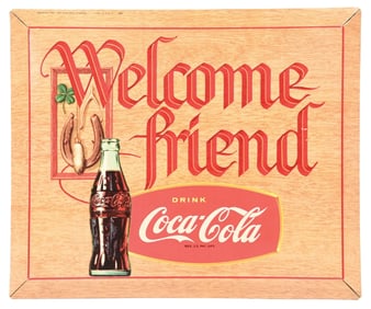 WELCOME FRIEND DRINK COCA-COLA SIGN