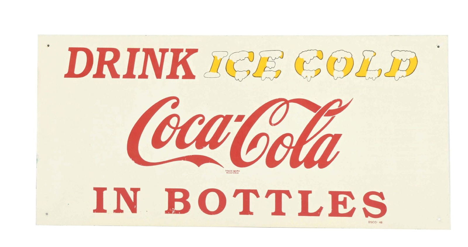 DRINK ICE COLD COCA-COLA IN BOTTLES TIN SIGN: SST. A nice example of this C. 1950s single-sided tin sign from Coca-Cola featuring the iconic script logo and nice "Ice Cold" verbiage. CONDITION: The sign shows a few specks of paint loss seen in th