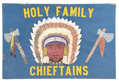 HOLY FAMILY CHIEFTAINS HAND PAINTED WOOD SIGN W/ NATIVE AMERICAN GRAPHIC.