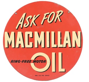 ASK FOR MACMILLAN MOTOR OIL TIN SERVICE STATION SIGN.