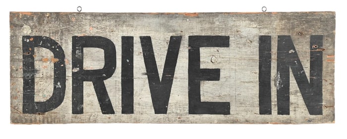 DRIVE IN HAND PAINTED WOOD SIGN.