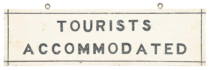 TOURISTS ACCOMMODATED HAND PAINTED WOOD ROADSIDE SIGN.