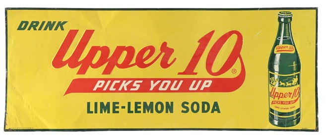 DRINK UPPER 10 LIME-LEMON SODA EMBOSSED TIN SIGN.