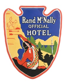 RAND MCNALLY OFFICIAL HOTEL PORCELAIN SIGN W/ NATIVE AMERICAN GRAPHIC.