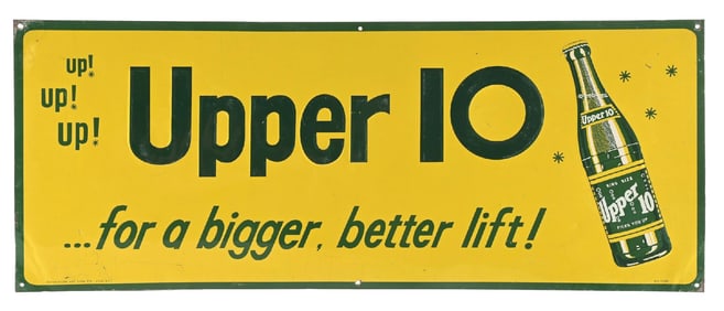 UPPER 10 SODA POP EMBOSSED TIN SIGN W/ BOTTLE GRAPHIC.