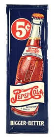 PEPSI COLA "BIGGER BETTER" EMBOSSED TIN SIGN W/ BOTTLE GRAPHIC.