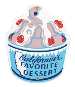 FOSTER'S FREEZE CALIFORNIA'S FAVORITE DESSERT PORCELAIN SIGN.