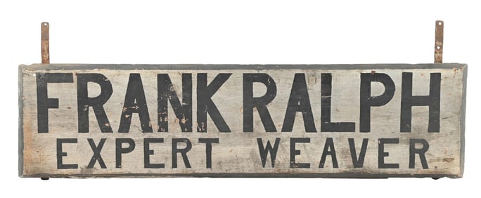 FRANK RALPH EXPERT WEAVER HAND PAINTED WOOD SIGN W/ ORIGINAL METAL HARDWARE.