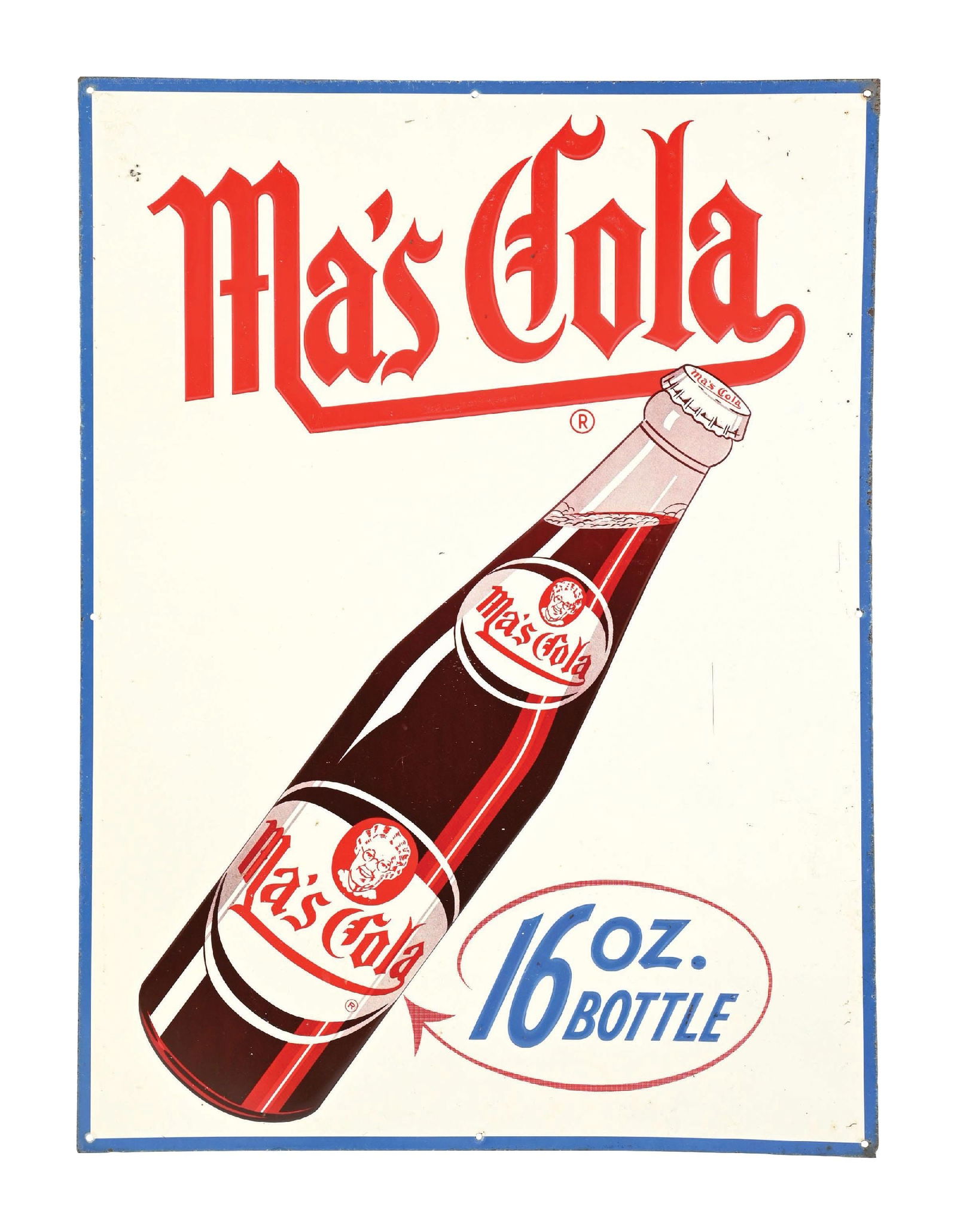 MA'S COLA EMBOSSED TIN SIGN.: SST. CONDITION: Excellent color and gloss showing clean bottle graphic with light areas of surface scratching in the outer field as well as on the raised lettering. Minor paint wear at the mounting ho