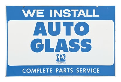 PPG INDUSTRIES "WE INSTALL AUTO GLASS" PORCELAIN SIGN