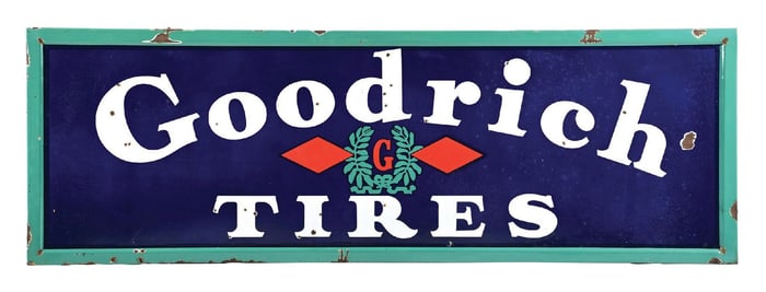 GOODRICH TIRES PORCELAIN SIGN W/ SELF FRAMED OUTER EDGE.