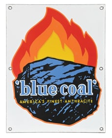 BLUE COAL AMERICA'S FINEST ANTHRACITE PORCELAIN SIGN.