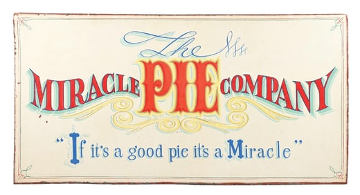 THE MIRACLE PIE COMPANY HAND PAINTED METAL SIGN.