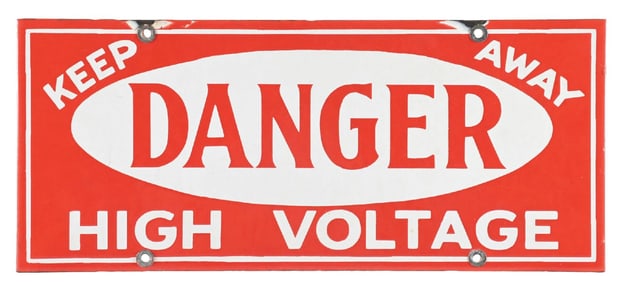 DANGER HIGH VOLTAGE KEEP AWAY PORCELAIN SIGN.