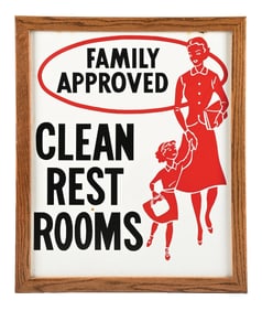 FAMILY APPROVED CLEAN RESTROOMS FRAMED PORCELAIN SIGN.