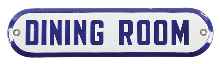 DINING ROOM PORCELAIN DOOR SIGN.