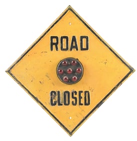 ROAD CLOSED STAMPED STEEL SIGN W/ GLASS REFLECTORS.