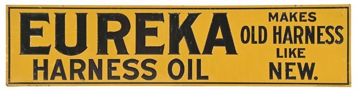 EUREKA HARNESS OIL EMBOSSED TIN SIGN.