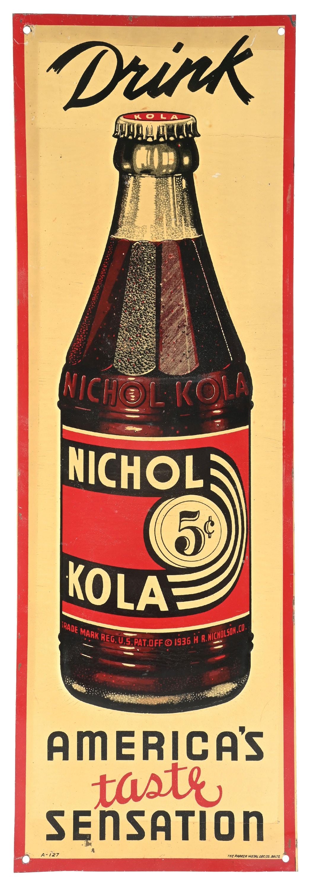 DRINK NICHOL KOLA EMBOSSED TIN SIGN W/ BOTTLE GRAPHIC. (1 of 3)
