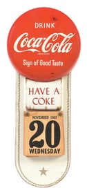 DRINK COCA COLA EMBOSSED TIN CALENDAR SIGN W/ BUTTON.