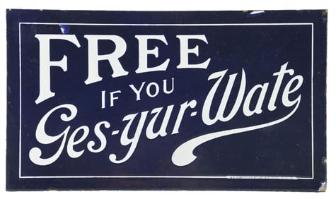 FREE IF YOU GES-YUR-WATE PORCELAIN SCALE SIGN