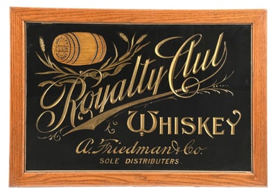 A. FRIEDMAN & CO. ROYALTY CLUB WHISKEY REVERSE PAINTED GLASS ADVERTISING SIGN