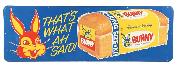 KING SIZE BUNNY BREAD THAT'S WHAT AH SAID! SIGN.