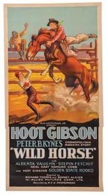 HOOT GIBSON IN PETER B. KYNE'S "WILD HORSE" MOVIE POSTER