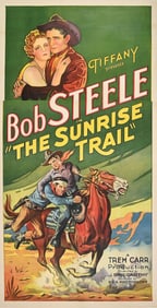 BOB STEELE "THE SUNRISE TRAIL" THREE-SHEET LINEN-BACKED LOBBY MOVIE POSTER
