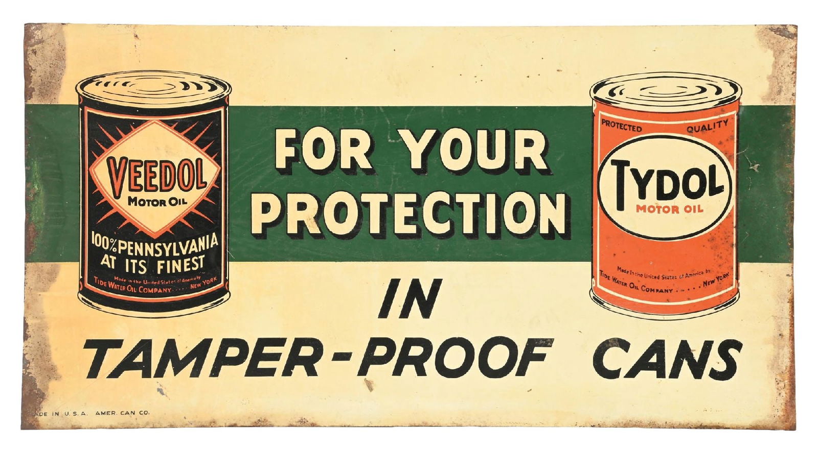 VEEDOL & TYDOL "FOR YOUR PROTECTION IN TAMPER-PROOF CANS" TIN SIGN (1 of 3)